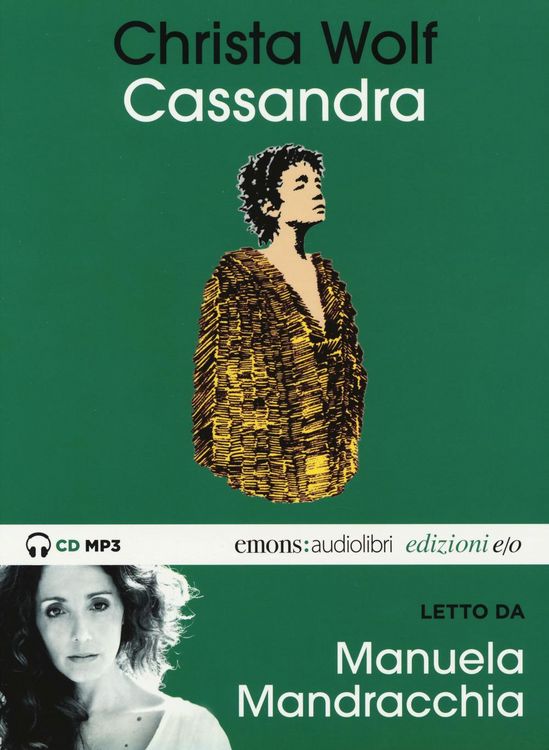 Produktbild: Wolf, C: Cassandra letto da Manuela Mandracchia. Audiolibro.