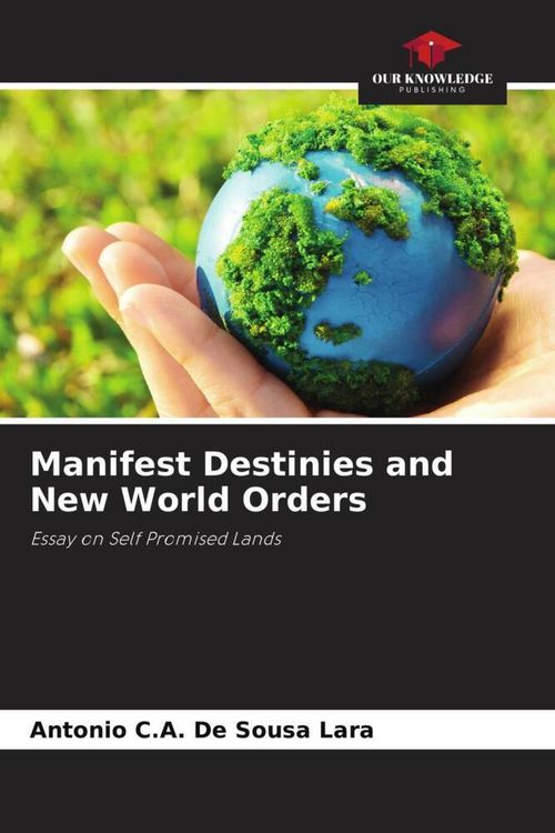 Produktbild: Manifest Destinies and New World Orders