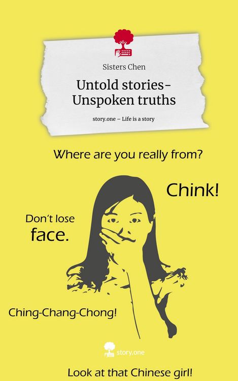 Untold stories-Unspoken truths. Life is a Story - story.one