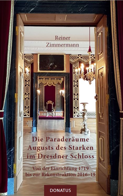 Produktbild: Die Parader&auml;ume Augusts des Starken im Dresdner Schloss