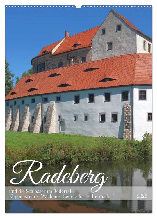 Produktbild: Radeberg und die Schl&ouml;sser im R&ouml;dertal (Wandkalender 2026 DIN A2 hoch), CALVENDO Monatskalender