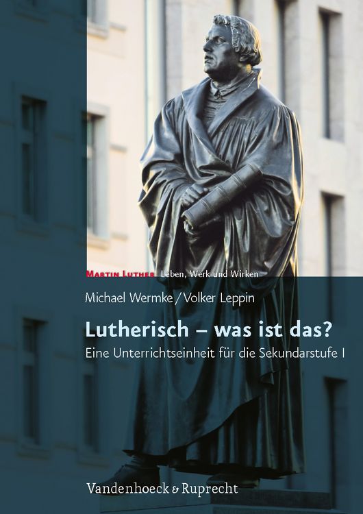 Produktbild: Lutherisch &ndash; was ist das?