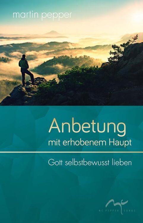 Bild vom Artikel Anbetung mit erhobenem Haupt vom Autor Martin Pepper