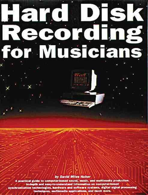 Produktbild: Hard Disk Recording for Musicians