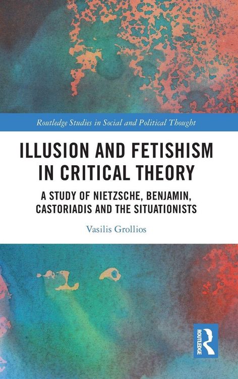 Produktbild: Illusion and Fetishism in Critical Theory