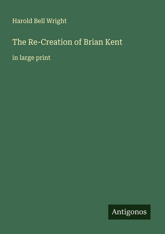 Produktbild: The Re-Creation of Brian Kent