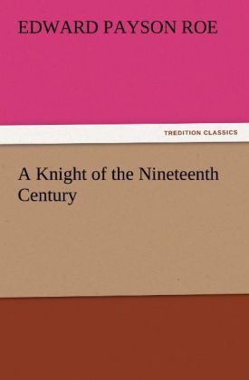 Produktbild: A Knight of the Nineteenth Century