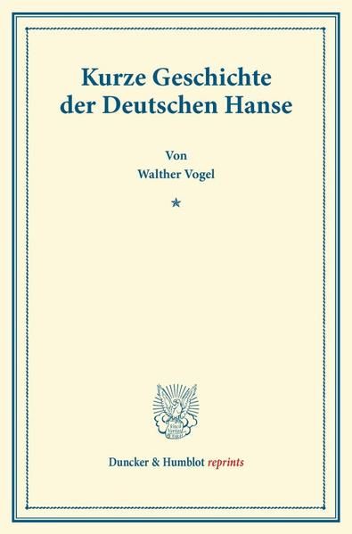 Produktbild: Kurze Geschichte der Deutschen Hanse.