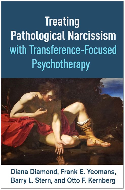 Produktbild: Treating Pathological Narcissism with Transference-Focused Psychotherapy