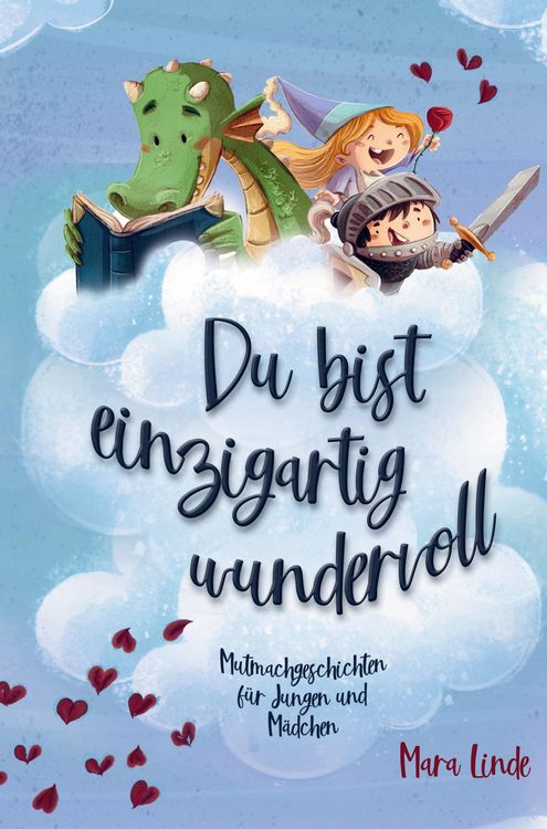 Produktbild: Mutmachgeschichten f&uuml;r M&auml;dchen und Jungen - Du bist einzigartig wundervoll!
