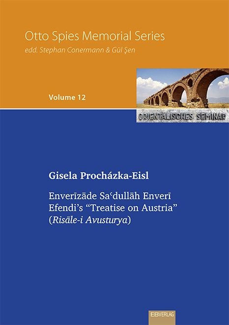 Produktbild: Enverīzāde Saʿdullāh Enverī Efendi&rsquo;s &ldquo;Treatise on Austria&rdquo;
