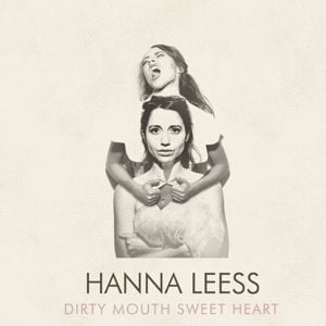 Produktbild: Dirty Mouth Sweet Heart (LP+CD)