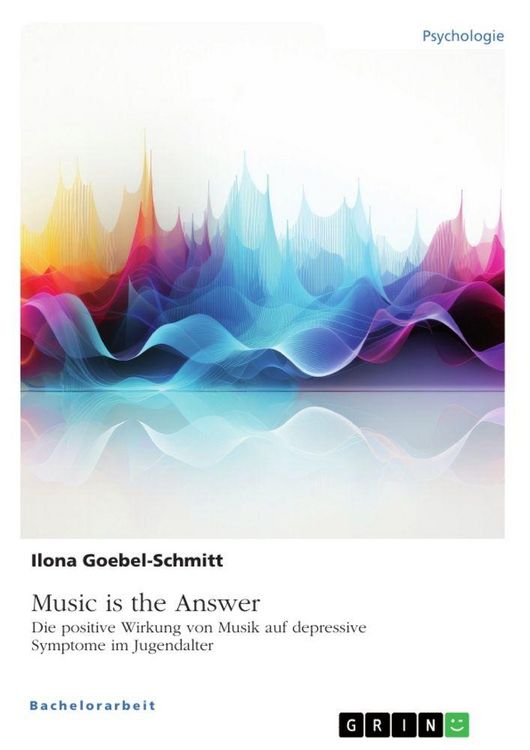 Produktbild: Music is the Answer. Die positive Wirkung von Musik auf depressive Symptome im Jugendalter