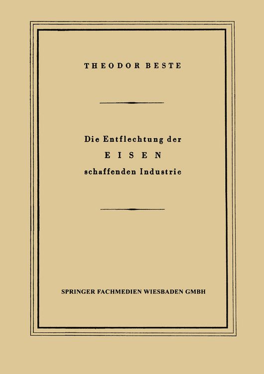 Produktbild: Die Entflechtung der Eisen schaffenden Industrie