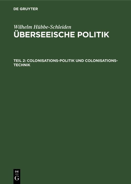 Produktbild: Colonisations-Politik und Colonisations-Technik