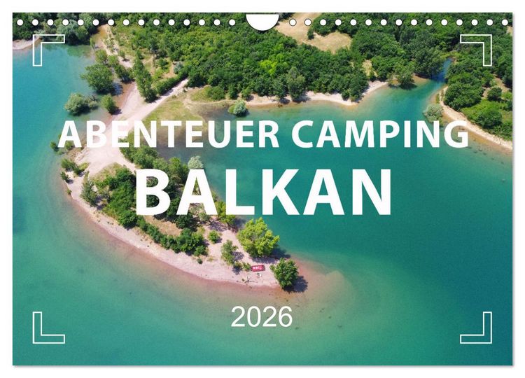Produktbild: Abenteuer Camping Balkan (Wandkalender 2026 DIN A4 quer), CALVENDO Monatskalender