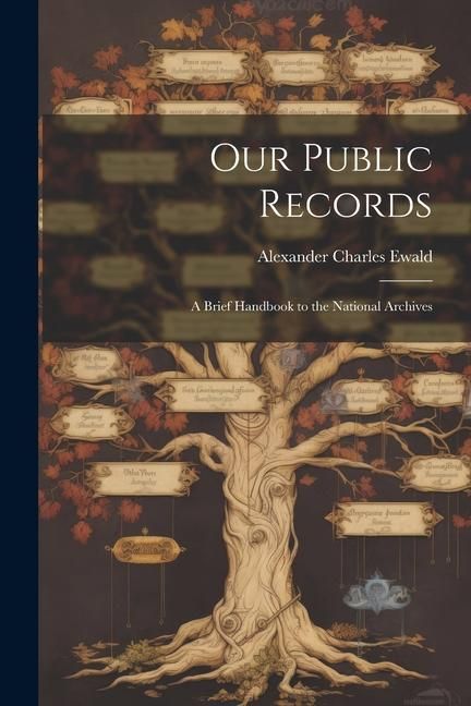 Produktbild: Our Public Records: A Brief Handbook to the National Archives