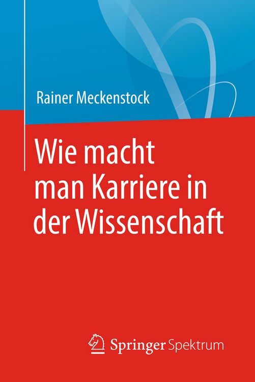Produktbild: Wie macht man Karriere in der Wissenschaft