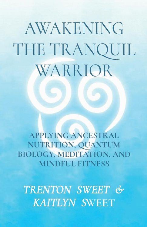 Produktbild: Awakening The Tranquil Warrior