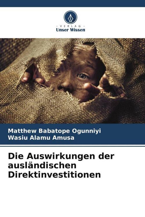 Produktbild: Die Auswirkungen der ausl&auml;ndischen Direktinvestitionen