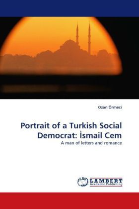 Produktbild: &Ouml;rmeci, O: Portrait of a Turkish Social Democrat: Ismail Cem