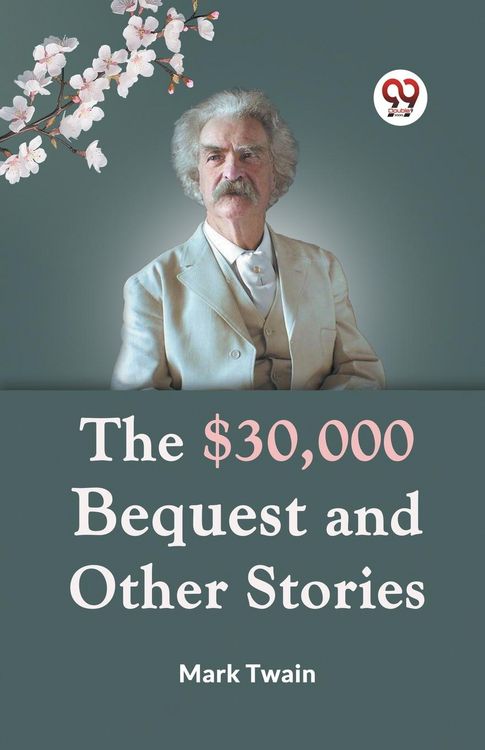 Produktbild: The $30,000 Bequest And Other Stories