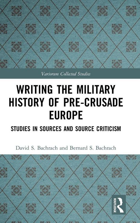 Produktbild: Writing the Military History of Pre-Crusade Europe