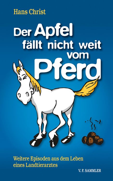 Produktbild: Der Apfel f&auml;llt nicht weit vom Pferd
