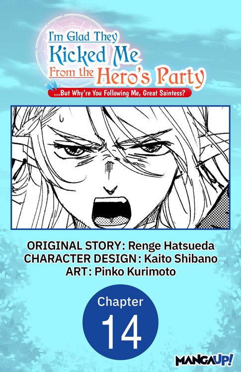 Produktbild: I'm Glad They Kicked Me From The Hero's Party... But Why're you following me, Great Saintess? #014
