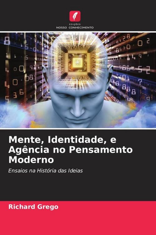 Produktbild: Mente, Identidade, e Ag&ecirc;ncia no Pensamento Moderno
