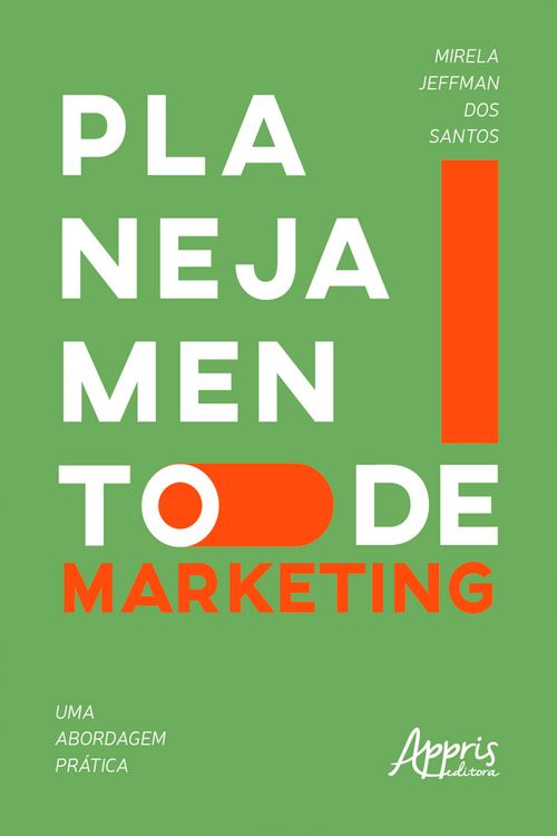 Produktbild: Planejamento de Marketing: Uma Abordagem Pr&aacute;tica