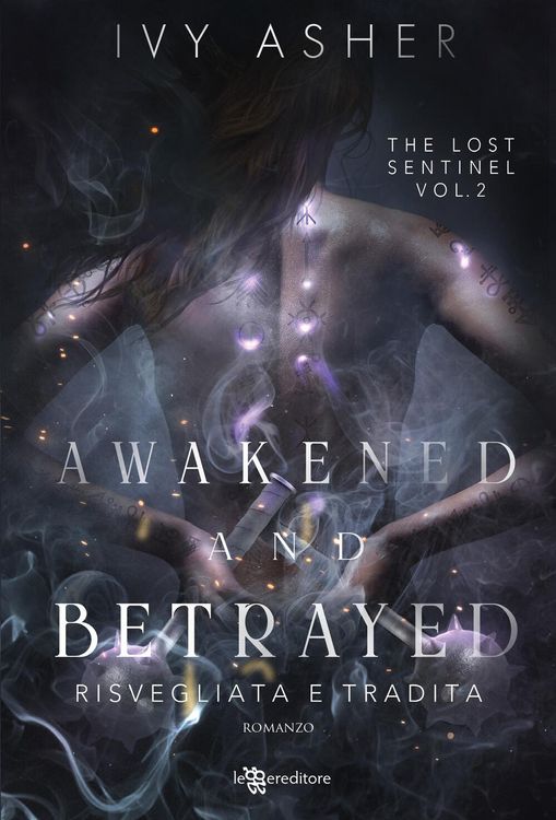 Produktbild: Awakened and Betrayed: Risvegliata e tradita - The Lost Sentinel vol. 2