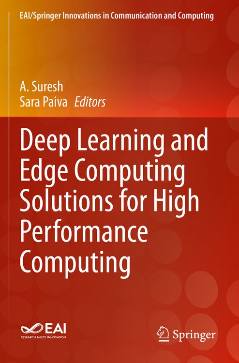 Produktbild: Deep Learning and Edge Computing Solutions for High Performance Computing