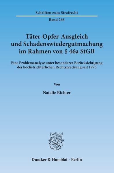 Produktbild: T&auml;ter-Opfer-Ausgleich und Schadenswiedergutmachung im Rahmen von &sect; 46a StGB.