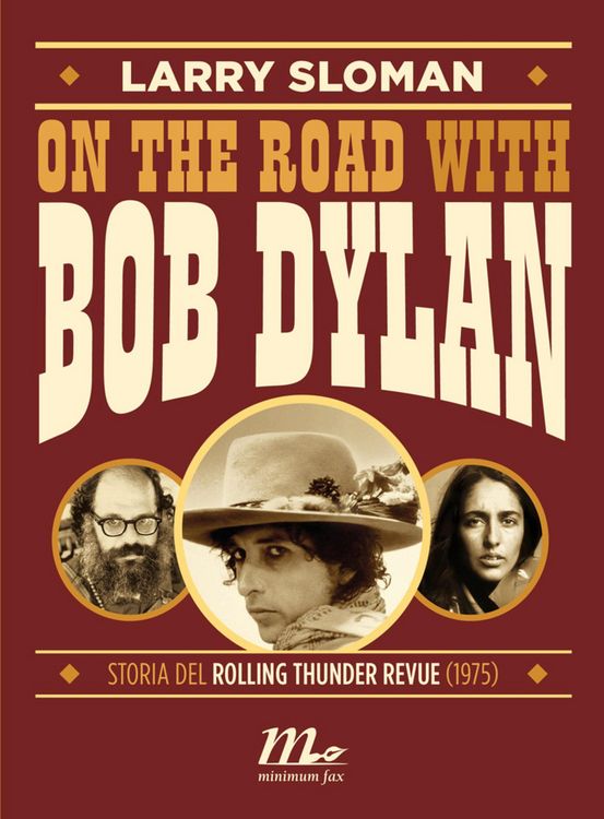 Produktbild: On the road with Bob Dylan. Storia del Rolling Thunder Revue (1975)