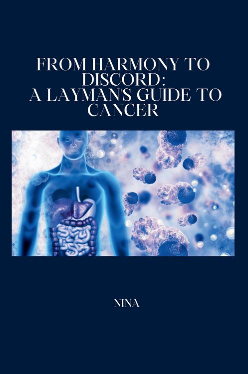 Produktbild: From Harmony to Discord: A Layman's Guide to Cancer