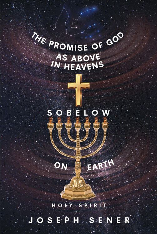 Produktbild: The Promise of God as Above in Heavens so Below on Earth