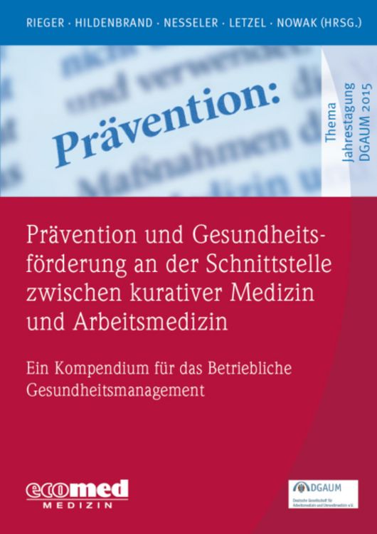Produktbild: Pr&auml;vention und Gesundheitsf&ouml;rderung an der Schnittstelle zwischen kurativer Medizin und Arbeitsmedizin