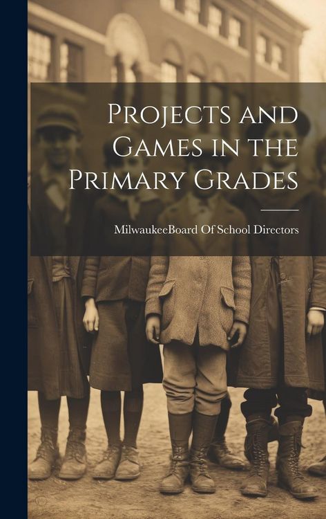 Produktbild: Projects and Games in the Primary Grades