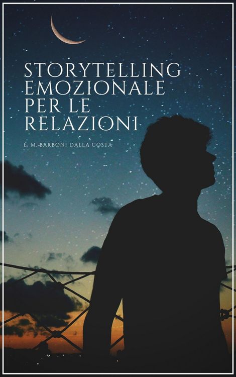 Produktbild: Storytelling Emozionale per le Relazioni