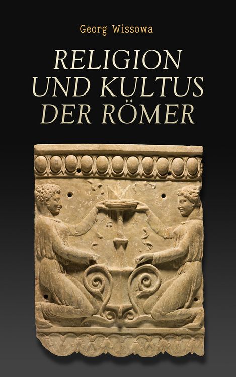 Produktbild: Religion und Kultus der Ro&uml;mer