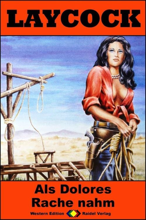 Bild vom Artikel Laycock Western 294: Als Dolores Rache nahm vom Autor Pete Hellman