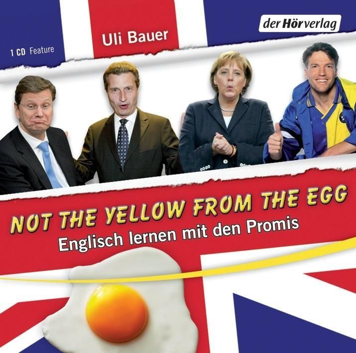 Produktbild: Bauer/Not the yellow from the egg, 1 Aud