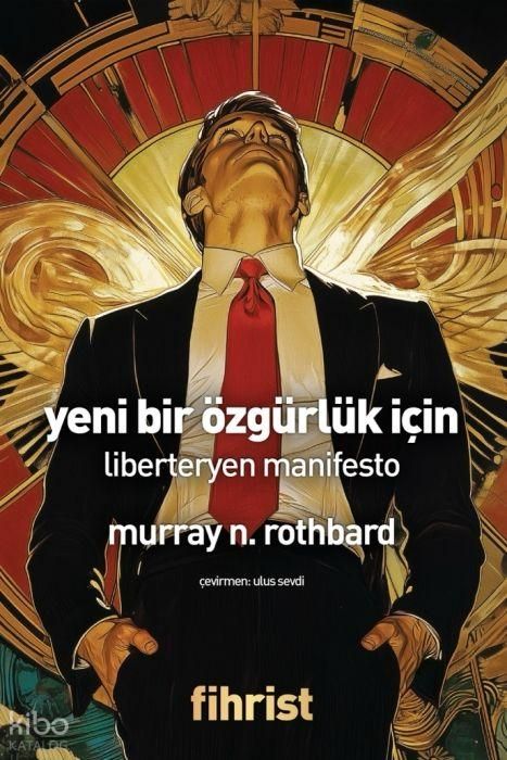 Produktbild: Yeni Bir &Ouml;zg&uuml;rl&uuml;k Icin Liberteryen Manifesto