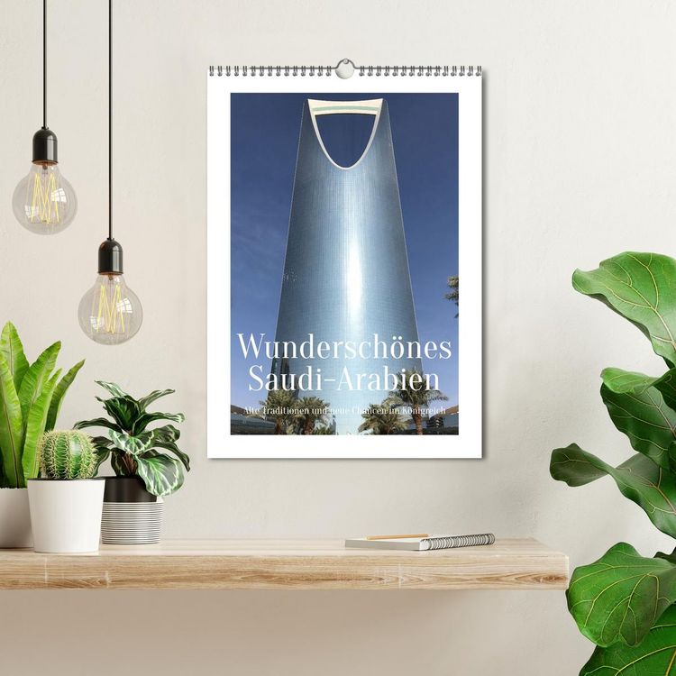 Produktbild: Wundersch&ouml;nes Saudi-Arabien Traditionen und Chancen im K&ouml;nigreich (Wandkalender 2026 DIN A3 hoch), CALVENDO Monatskalender