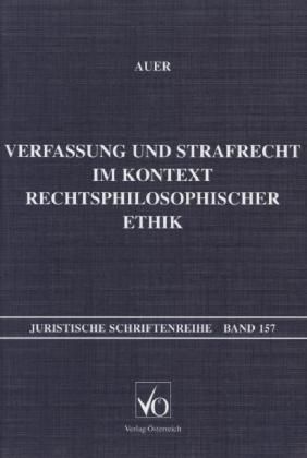 Produktbild: Verfassung und Strafrecht im Kontext Rechtsphilosophischer Ethik