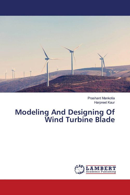 Produktbild: Modeling And Designing Of Wind Turbine Blade