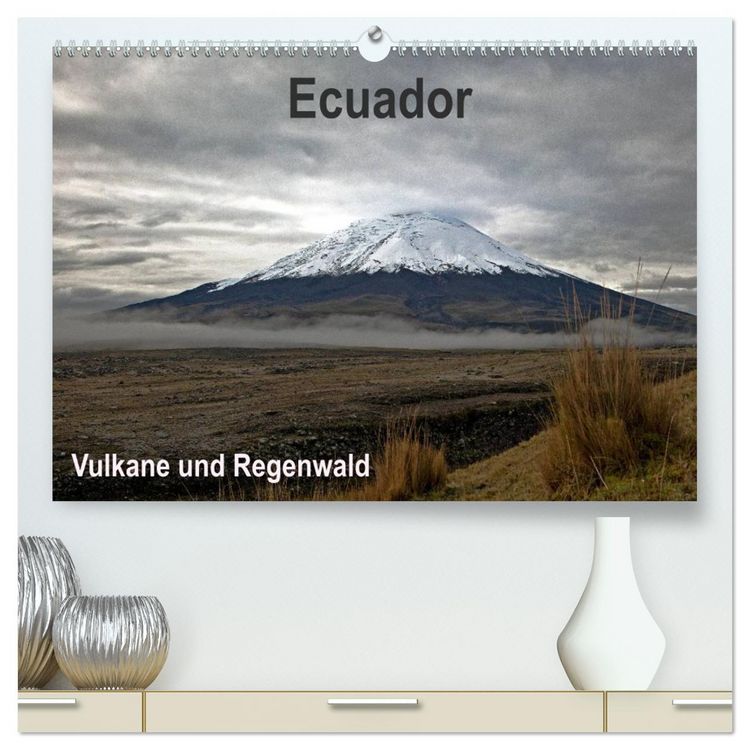 Produktbild: Ecuador - Regenwald und Vulkane (hochwertiger Premium Wandkalender 2026 DIN A2 quer), Kunstdruck in Hochglanz
