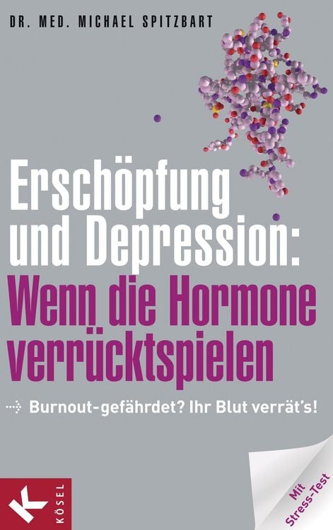 Produktbild: Ersch&ouml;pfung und Depression: Wenn die Hormone verr&uuml;cktspielen