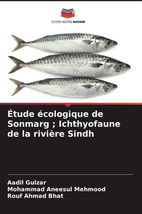 Produktbild: &Eacute;tude &eacute;cologique de Sonmarg ; Ichthyofaune de la rivi&egrave;re Sindh
